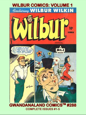 cover image of Wilbur Comics: Volume 1